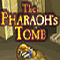      The Pharaoh's Tomb