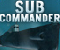  Sub Commander