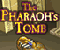 The Pharaohs Tomb
